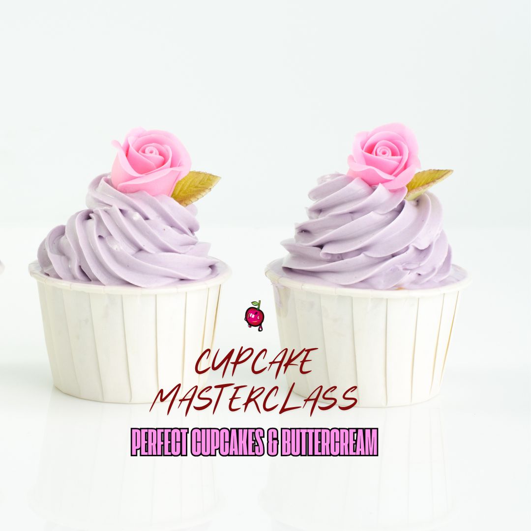 Cupcake Masterclass: Perfect Cupcakes & Buttercream