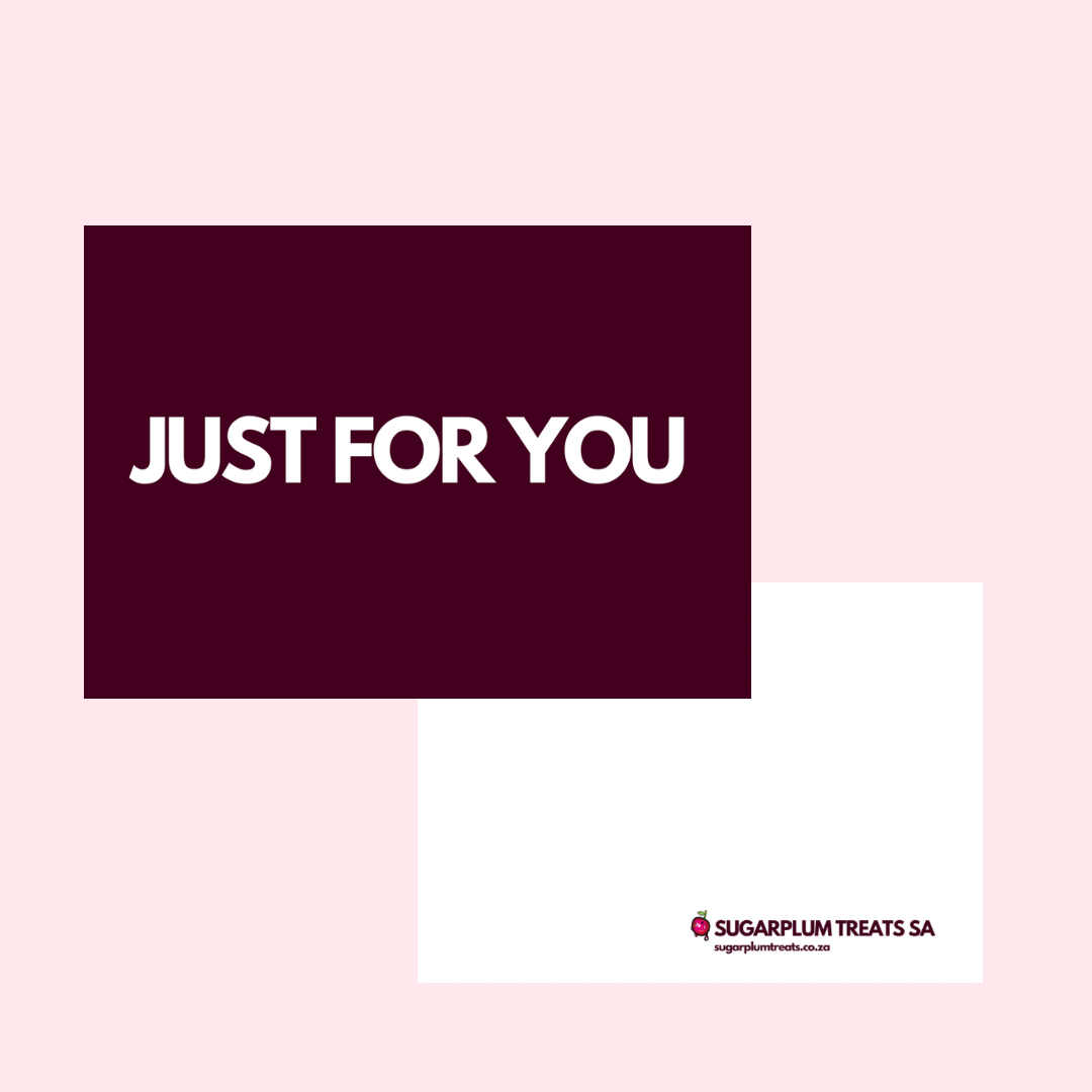 “Just for you” Complimentary Card